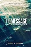 The Message: The Bible in Contemporary Language livre