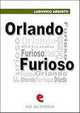 Orlando Furioso (Ad Altiora) (Italian Edition) livre