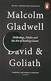David and Goliath: Underdogs, Misfits and the Art of Battling Giants livre
