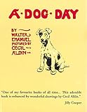 A Dog Day: Or the Angel in the House livre