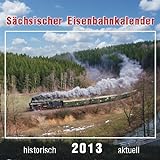 Sächsischer Eisenbahnkalender 2013 livre