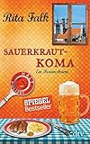 Sauerkrautkoma: Der fünfte Fall für den Eberhofer, Ein Provinzkrimi (Franz Eberhofer) livre