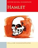 Oxford School Shakespeare - Fourth Edition: Ab 11. Schuljahr - Hamlet: Reader livre