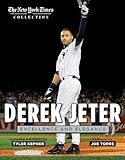 Derek Jeter: Excellence and Elegance livre