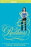 Pretty Little Liars #10: Ruthless. livre