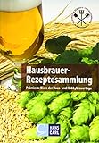 Hausbrauer-Rezeptesammlung: Prämierte Biere der Haus- und Hobbybrauertage livre