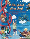 Alles jubelt, alles singt: Das große Bilder-Liederbuch für die ganze Familie livre