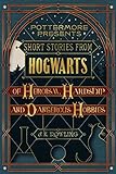 Short Stories from Hogwarts of Heroism, Hardship and Dangerous Hobbies (Kindle Single) (Pottermore P livre