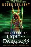 Creatures of Light and Darkness livre