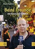 Beste Freunde: Als Deutscher in Israel livre