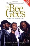 The Bee Gees: Tales of the Brothers Gibb livre