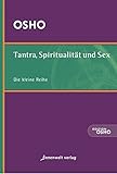 Tantra, Spiritualität und Sex livre