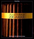 Die große Geschichte der Zigarre livre