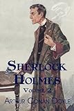 Sherlock Holmes, Volume 2: The Memoirs of Sherlock Holmes, the Return of Sherlock Holmes livre