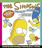 The Simpsons Beyond Forever!: A Complete Guide to Our Favorite Family...Still Continued livre
