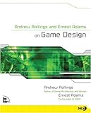 Andrew Rollings and Ernest Adams on Game Design livre
