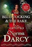 The Bluestocking and the Rake: A Sparkling Regency Romance (English Edition) livre
