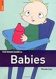 The Rough Guide to Babies livre