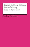 Die Aufklärung: Europa im 18. Jahrhundert (Reclams Universal-Bibliothek) livre