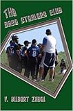 The Base Stealers Club livre