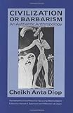Civilization or Barbarism: An Authentic Anthropology livre