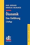 Ökonomik: Eine Einführung (Neue ökonomische Grundrisse) livre