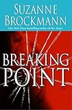 Breaking Point: A Novel (Troubleshooters Book 9) (English Edition) livre