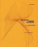 Written into the Void - Selected Writings 1990-2004 livre