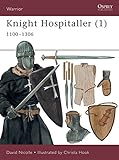 Knight Hospitaller (1): 1100-1306 livre