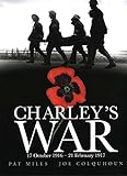 Charley's War (Vol. 3):17th October 1916 - 21st February 1917 livre