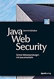 Java-Web-Security: Sichere Webanwendungen mit Java entwickeln livre