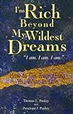 I'm Rich Beyond My Wildest Dreams: How to Get Everything You Want in Life (English Edition) livre