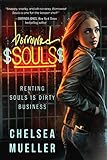 Borrowed Souls: Renting Souls Is Dirty Business (The Soul Charmer Novels Book 1) (English Edition) livre