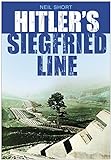 Hitler's Siegfried Line (English Edition) livre