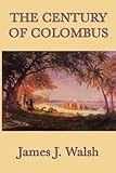 The Century of Colombus livre
