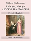 Ende gut, alles gut / All's Well That Ends Well: Deutsch | Englisch (Bilingual Edition) livre