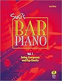 Susi's Bar Piano 1: Swing, Evergreens und Pop-Classics in mittelschwerer Bearbeitung für den anspru livre