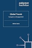 Global Trends: Facing up to a Changing World (IESE Business Collection) (English Edition) livre