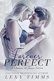 Forever Perfect: Billionaire Medical Romance (A Chance at Forever Series Book 1) (English Edition) livre