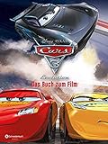 Cars 3 Evolution: Das Buch zum Film livre