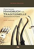 Praktisches Handbuch für traditionelle Bogenschützen livre