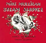 Mike Mulligan and His Steam Shovel livre