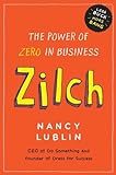 Zilch: The Power of Zero in Business livre