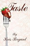 Taste (English Edition) livre