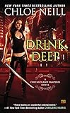 Drink Deep (Chicagoland Vampires Book 5) (English Edition) livre