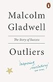 Outliers: The Story of Success (English Edition) livre