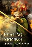 The Healing Spring (The Inner Seas Kingdoms Book 1) (English Edition) livre