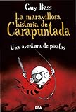 La maravillosa historia de Carapuntada #2. Una aventura de piratas (Spanish Edition) livre