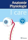 I care Anatomie, Physiologie livre