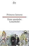 Primeras lecturas, Erste spanische Lesestücke: Kinderreime, Sprichwörter, Gedichte, Aphorismen, An livre